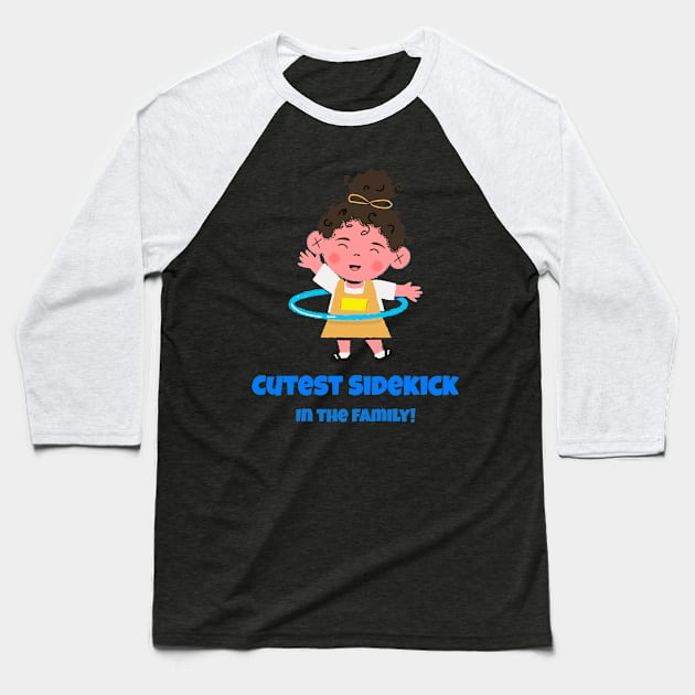 Youngest and cutest sidekick Baseball T-Shirt by Hermit-Appeal